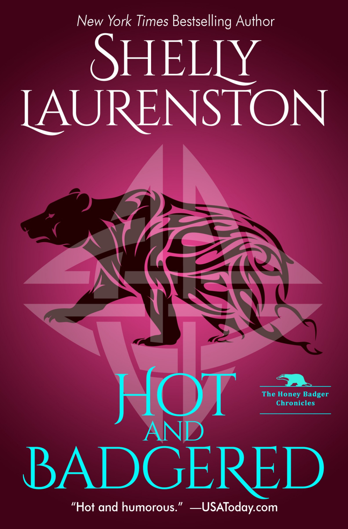 Hot And Badgered Shelly Laurenston