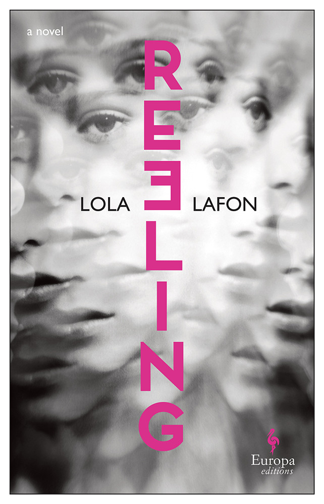 Reeling Lola Lafon