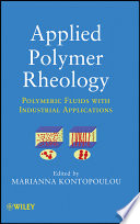 Applied Polymer Rheology Marianna Kontopoulou