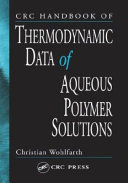 Crc Handbook Of Thermodynamic Data Of Polymer Solutions Three Volume Set Christian Wohlfarth