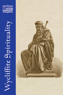 Wycliffite Spirituality J Patrick Hornbeck Ii Stephen E Lahey