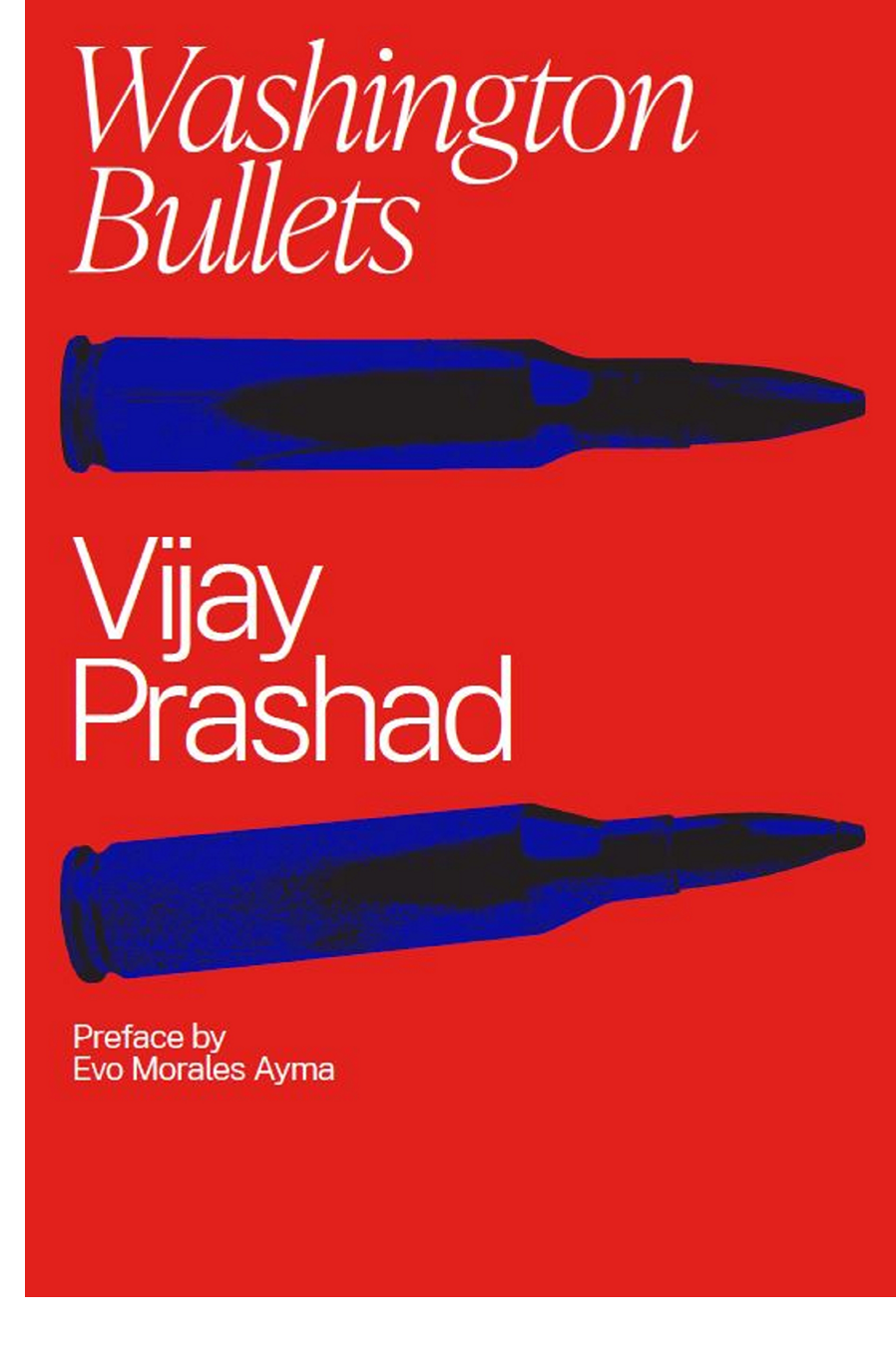 Washington Bullets Vijay Prashad