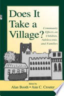 Does It Take A Village 1st Alan Booth Ann C Crouter