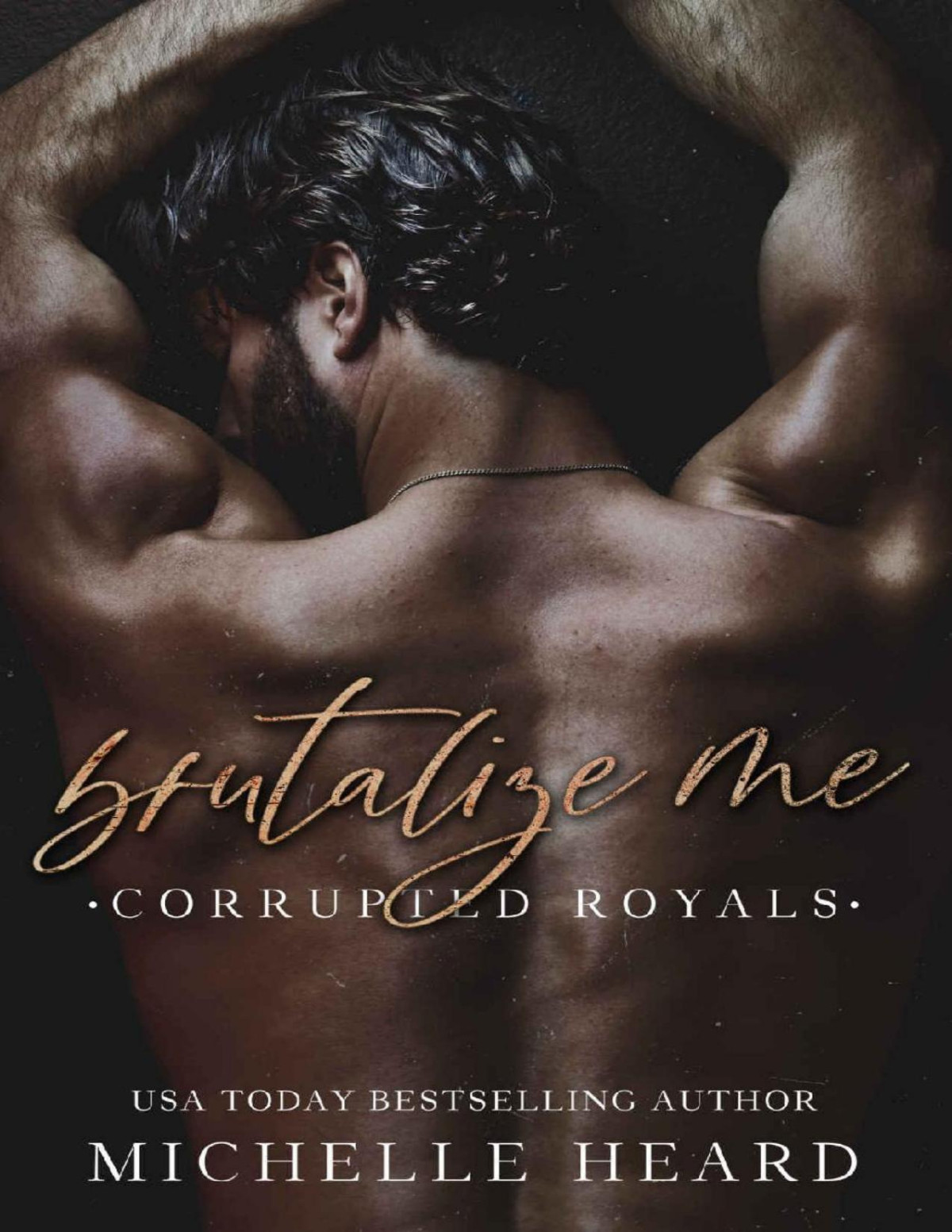 Brutalize Me Corrupted Royals Michelle Heard