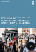 Foundations Of Critical Race Theory In Education 3rd Edition Edward Taylor
