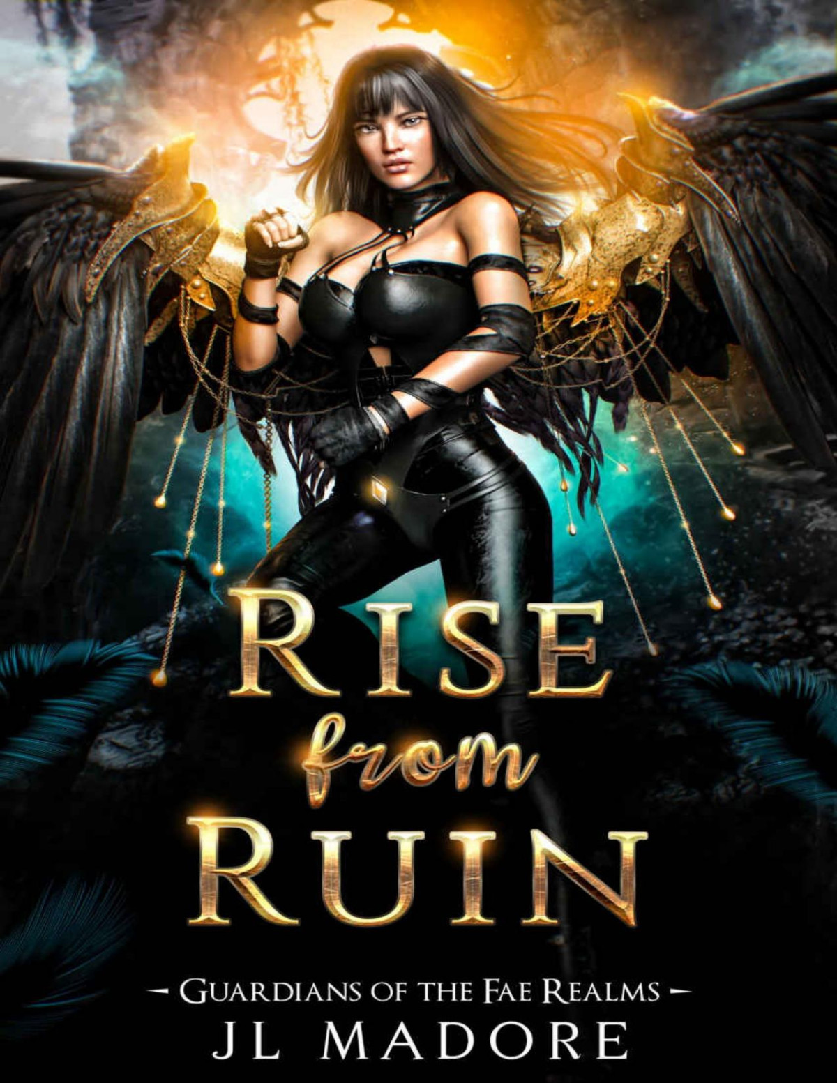 Rise From Ruin A Fae Realms Fantasy Romance Guardians Of The Fae Realms Book 14 Jl Madore