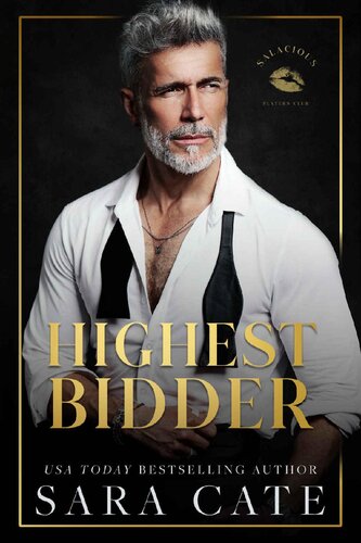 Highest Bidder Salacious Players Club 5 1st Edition Sara Cate