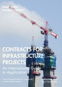 Contracts For Infrastructure Projects An International Guide To Application 1st Edition Philip C Loots