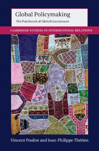 Global Policymaking The Patchwork Of Global Governance Vincent Pouliot