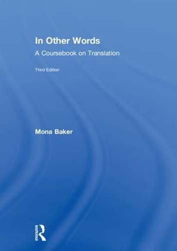 In Other Words A Coursebook On Translation 3rd Edition Baker