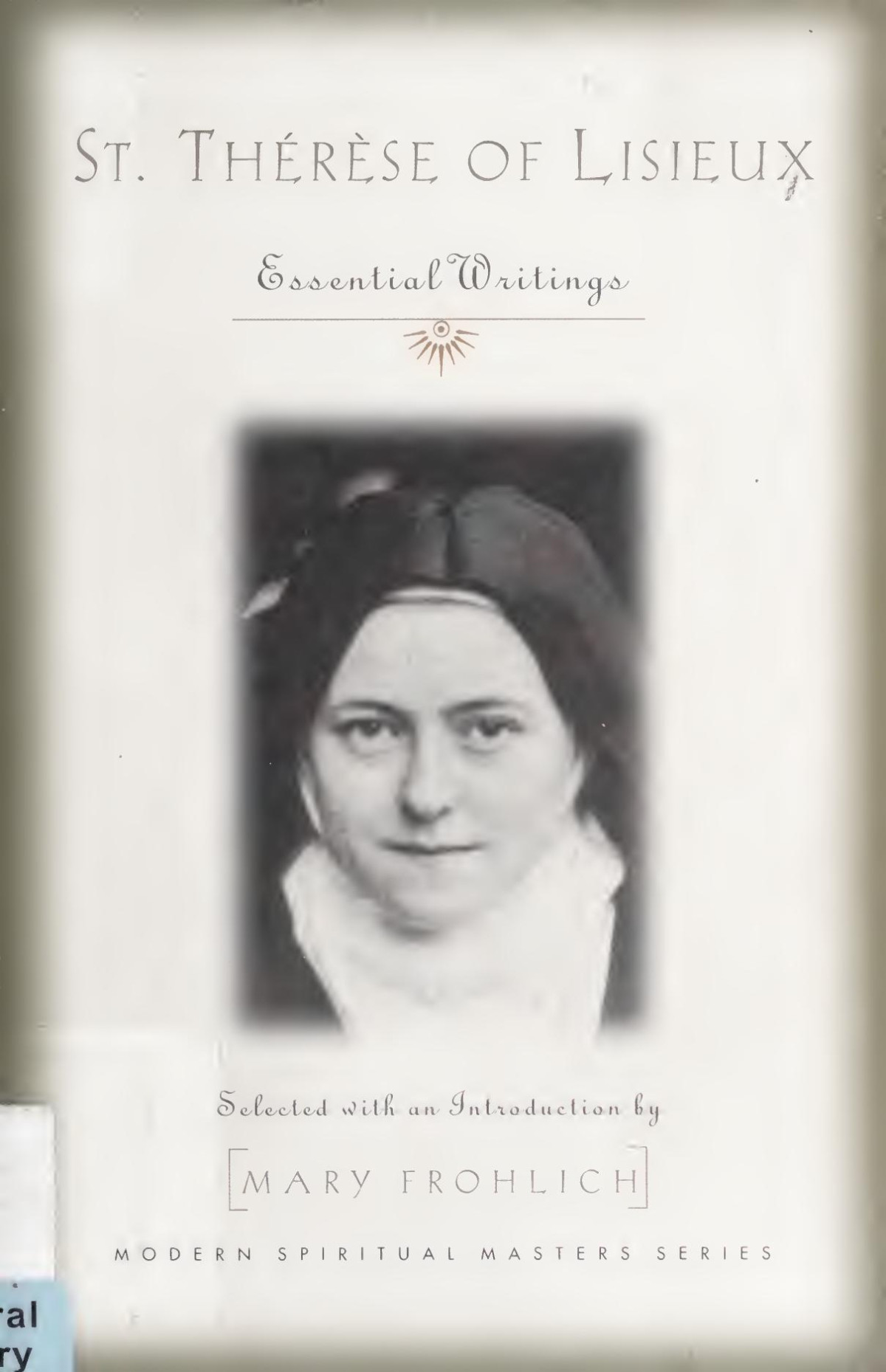 St Thrse Of Lisieux Essential Writings Saint Therese Of Lisieux