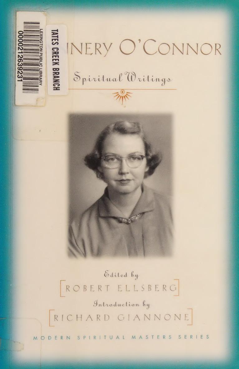 Flannery Oconnor Spiritual Writings Oconnor Flannery