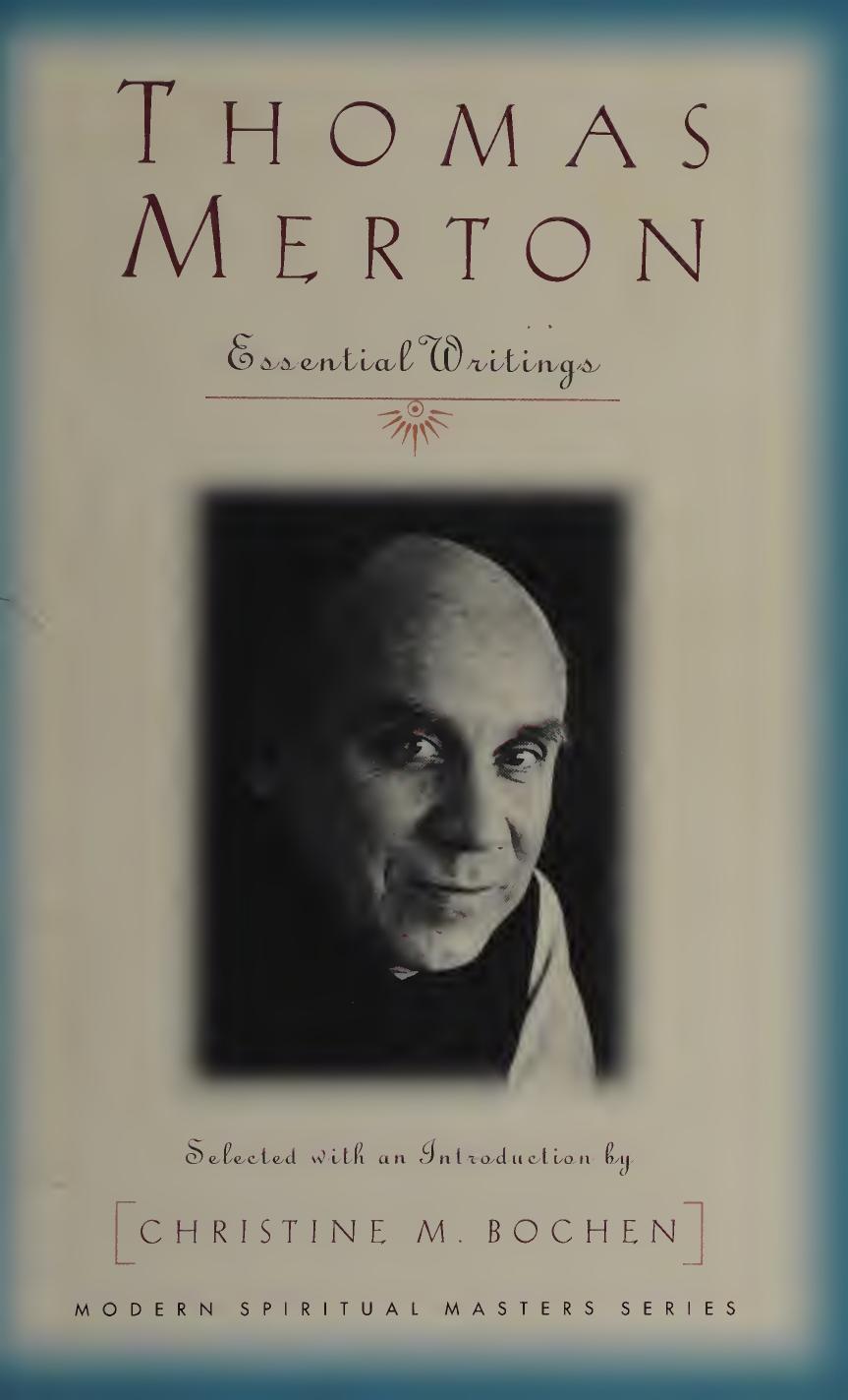 Thomas Merton Essential Writings Merton Thomas