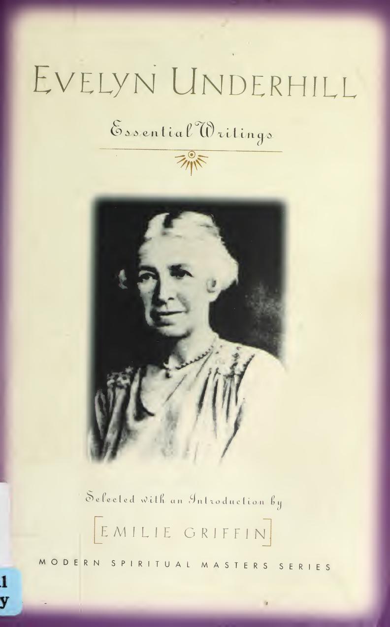 Evelyn Underhill Essential Writings Underhill Evelyn