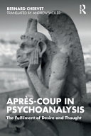 Aprscoup In Psychoanalysis The Fulfilment Of Desire And Thought 1st Edition Bernard Chervet