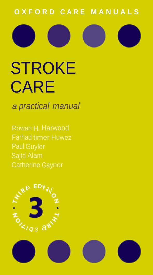 Stroke Care A Practical Manual 3rd Rowan Harwood Farhad Huwez Dawn Good