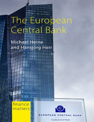 The European Central Bank Michael Heine Hansjrg Herr