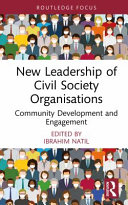 New Leadership Of Civil Society Organisations Community Development And Engagement 1st Edition Ibrahim Natil