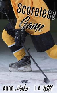 Scoreless Game On The Board 2 1st Edition Anna Zabo La Witt