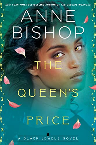 The Queens Price The Black Jewels 12 Anne Bishop