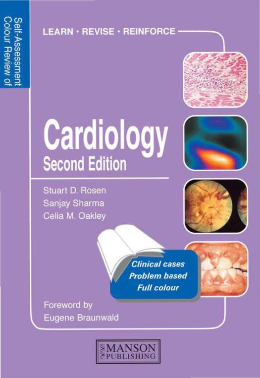 Cardiologyselfassessment Colour Review 2e 20041840760532manson Publishing Ltdpdf Stuart Rosen