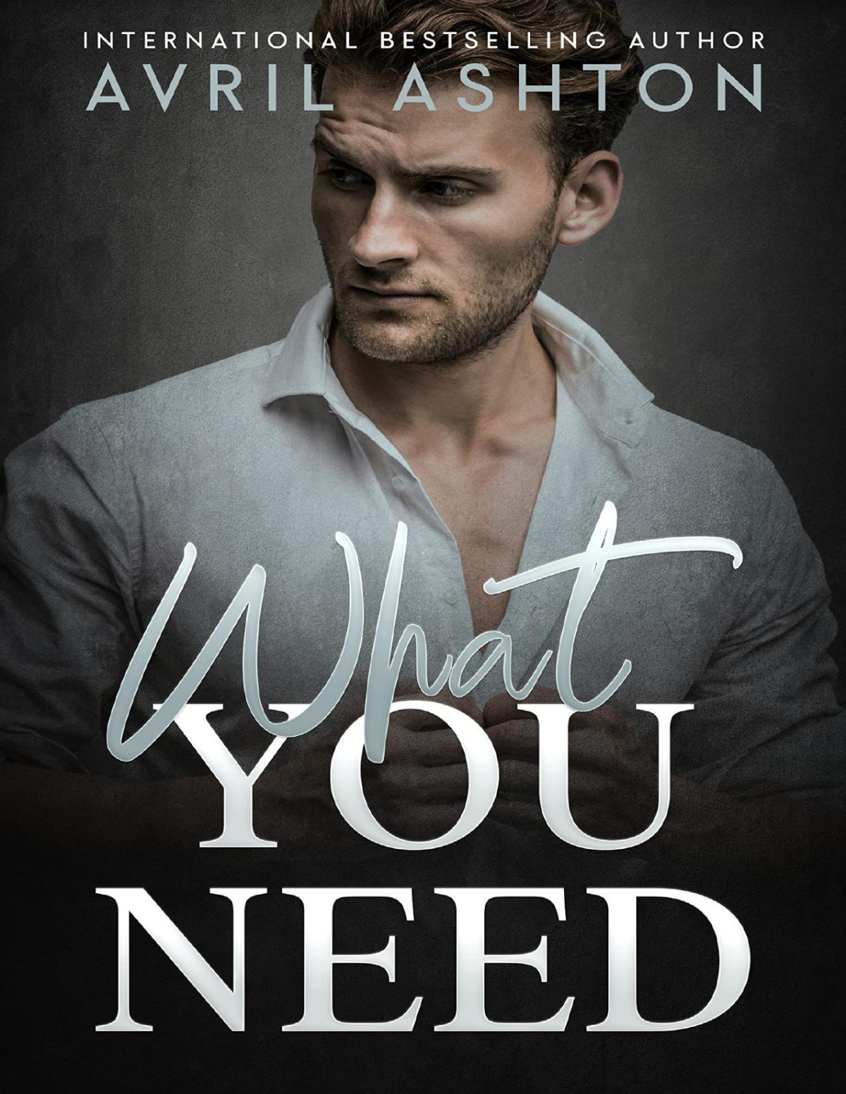 What You Need An Opposites Attract Hurtcomfort Gay Romance Avril Ashton