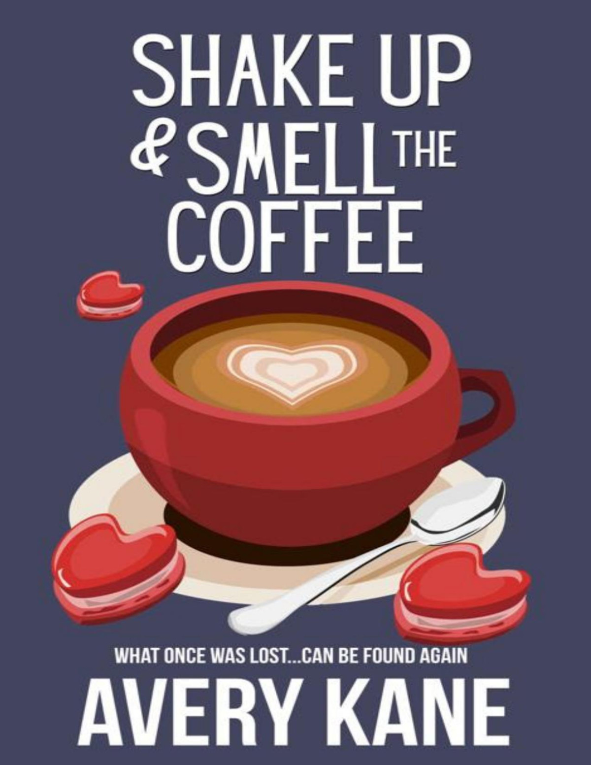 Shake Up Smell The Coffee Avery Kane