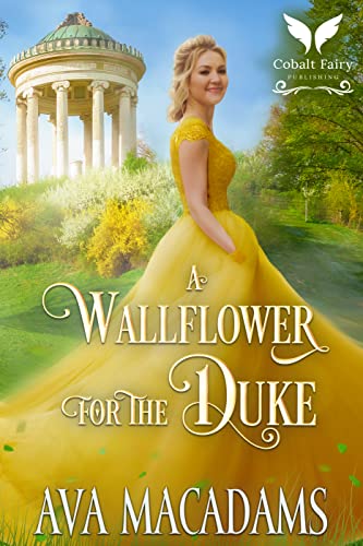 A Wallflower For The Duke Ava Macadams