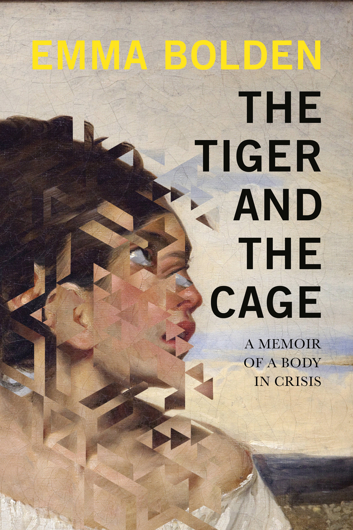 The Tiger And The Cage Emma Bolden