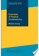 Essentials Of Tropical Combinatorics Michael Joswig
