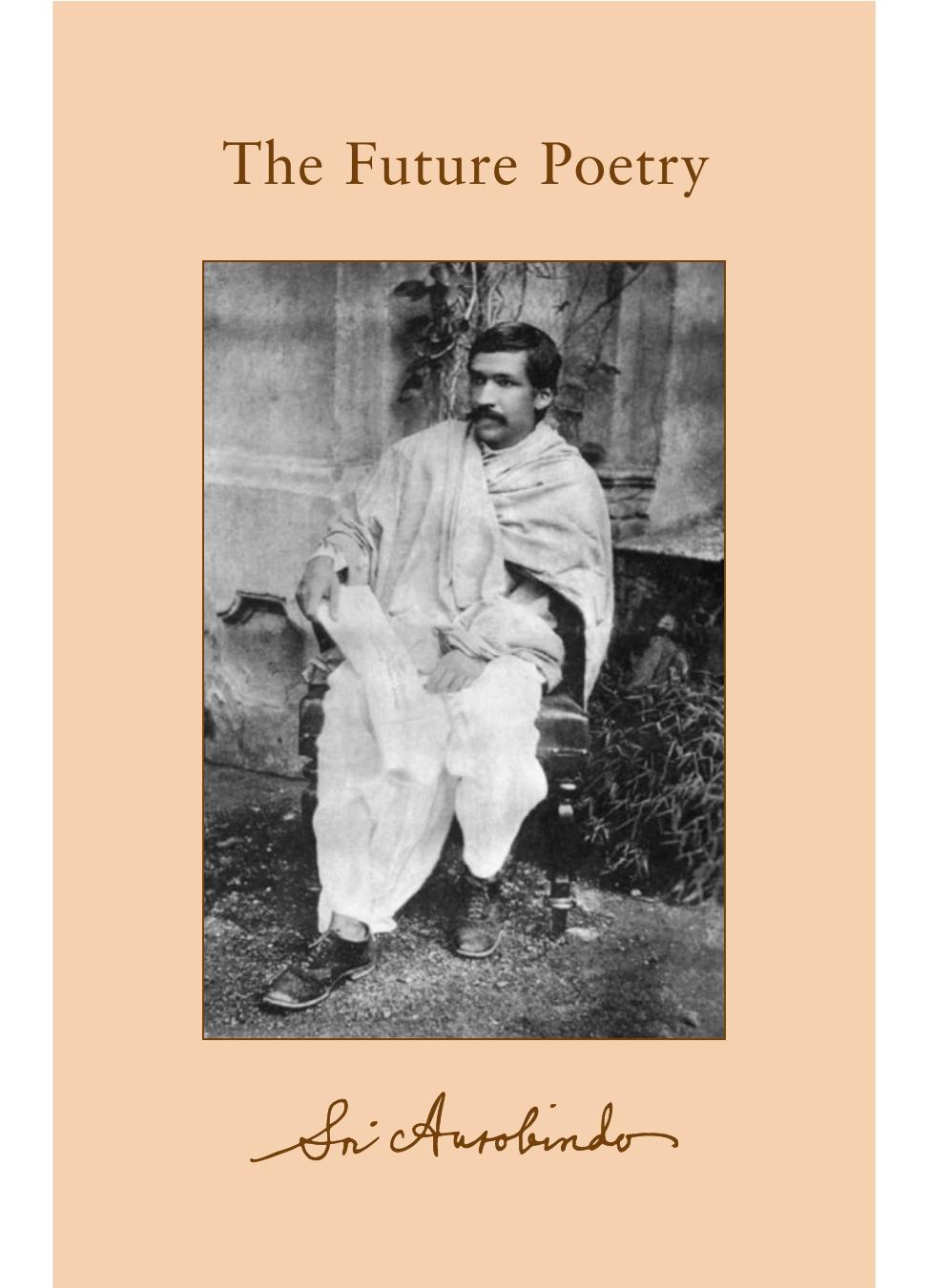 The Future Poetry Sri Aurobindo