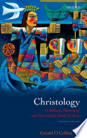 Christology A Biblical Historical And Systematic Study Of Jesus 2nd Edition Gerald Ocollins