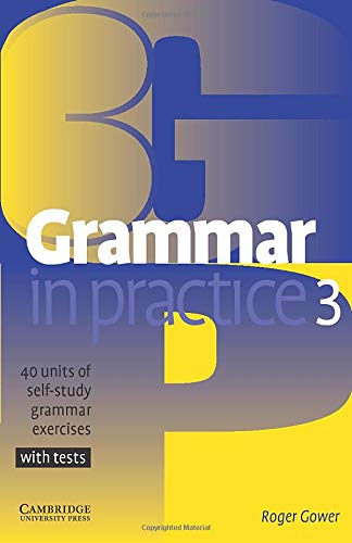 Grammar In Practice 3 Roger Gower