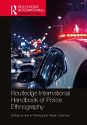 Routledge International Handbook Of Police Ethnography 1st Edition Jenny Fleming Criminologist