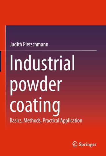 Industrial Powder Coating Basics Methods Practical Application Judith Pietschmann