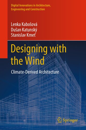 Designing With The Wind Climatederived Architecture Lenka Kaboov