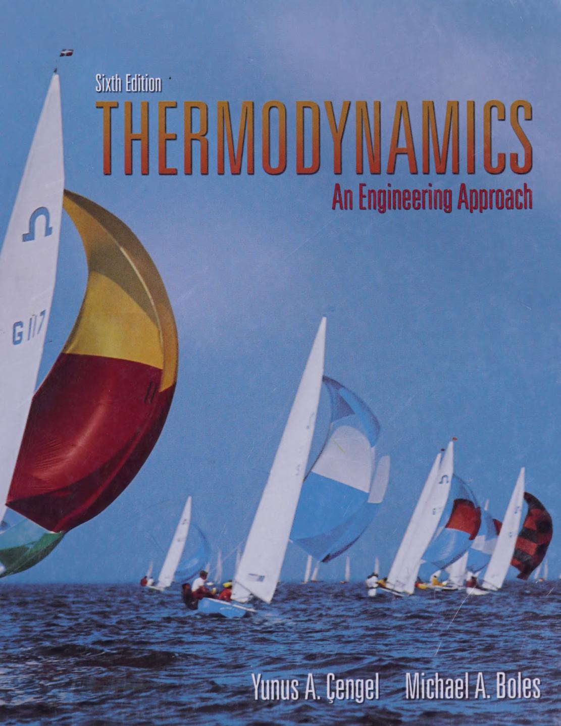 Thermodynamics An Engineering Approach Sixth Edition With Student Resource Dvd 6th Edition Yunus A Engel