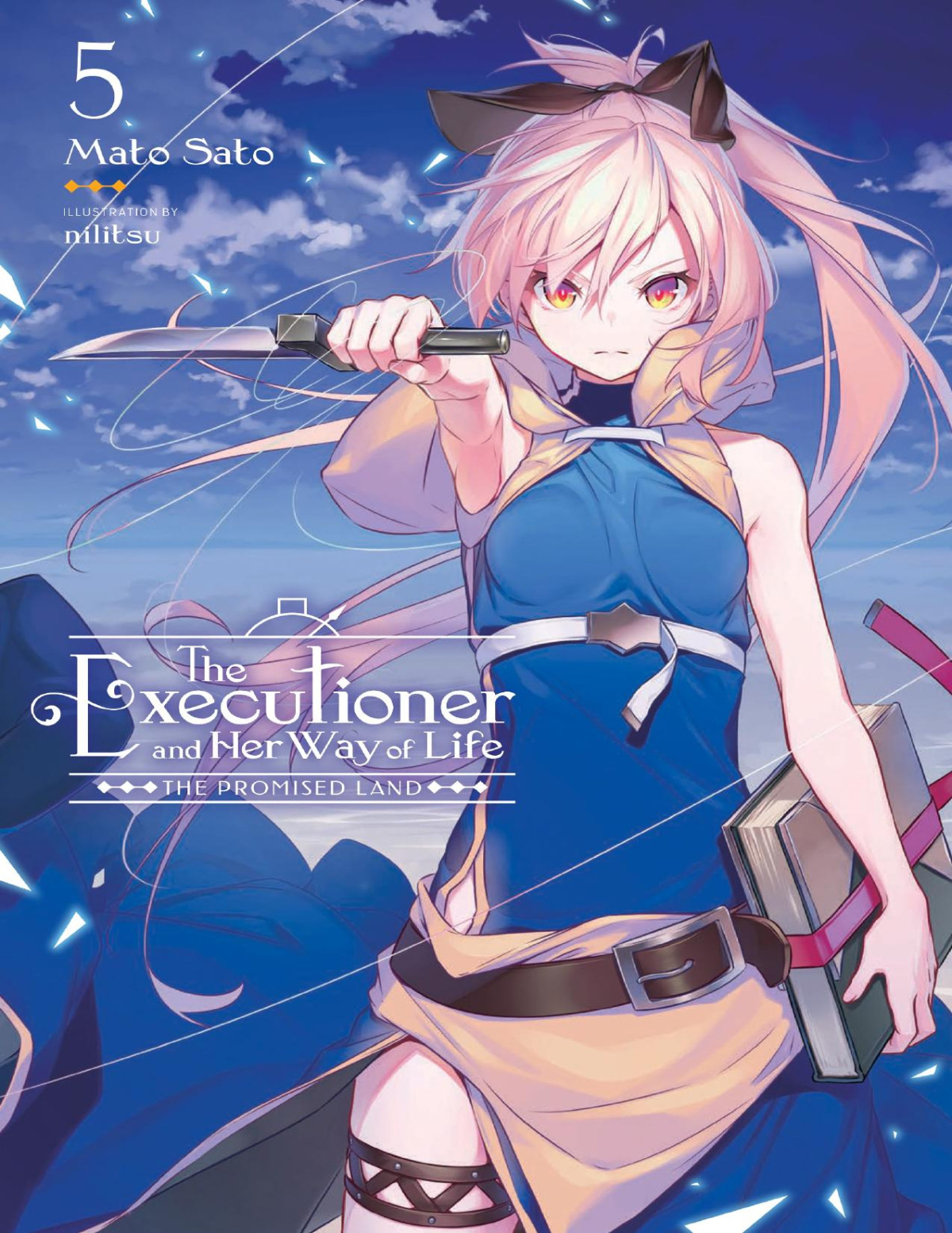 The Executioner And Her Way Of Life Vol 5 The Promised Land Mato Sato Nilitsu