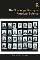 The Routledge History Of American Science 1st Edition Timothy W Kneeland Ed