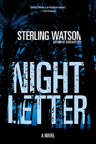 Night Letter 1st Edition Sterling Watson