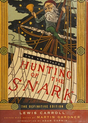 Annotated Hunting Of The Snark Lewis Carroll Martin Gardner