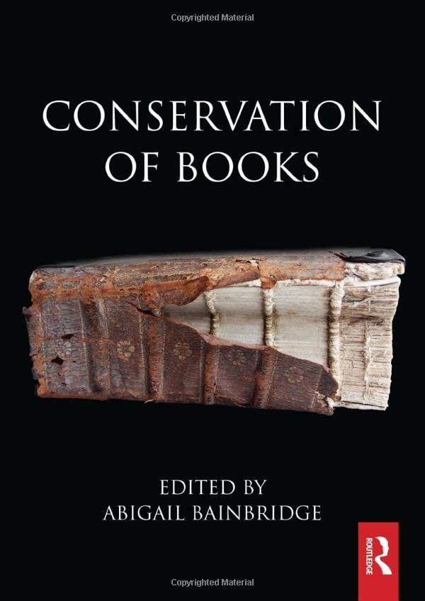 Conservation Of Books 1st Edition Abigail Bainbridge Editor