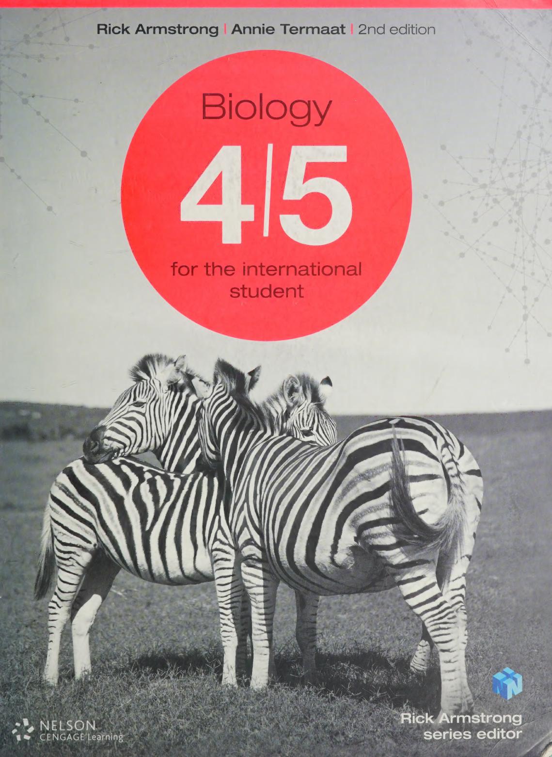 Biology 45 For The International Student Rick Armstrong Annie Termaat