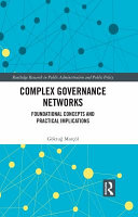 Complex Governance Networks Foundational Concepts And Practical Implications 1st Edition Gktu Morl