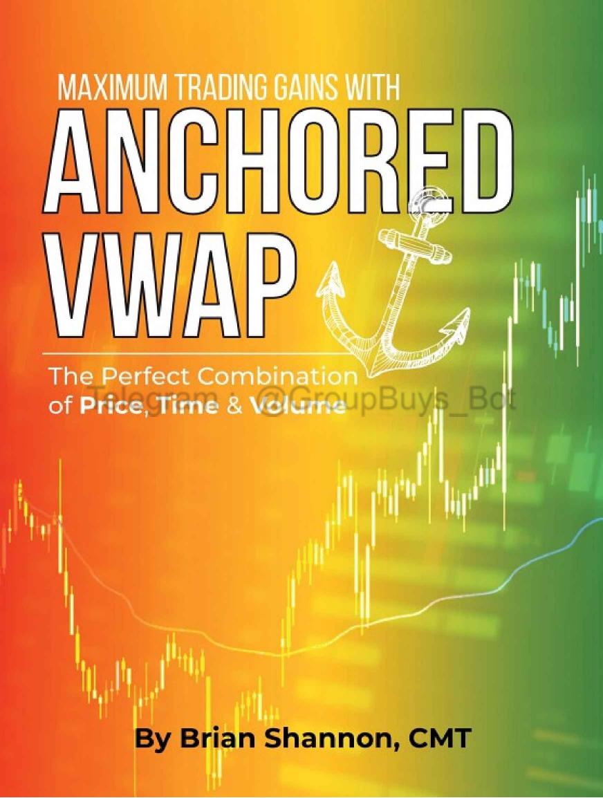 Maximum Trading Gains With Anchored Vwap The Perfect Combination Of Price Time Volume Brian Shannon