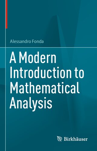 A Modern Introduction To Mathematical Analysis 1st Edition Alessandro Fonda