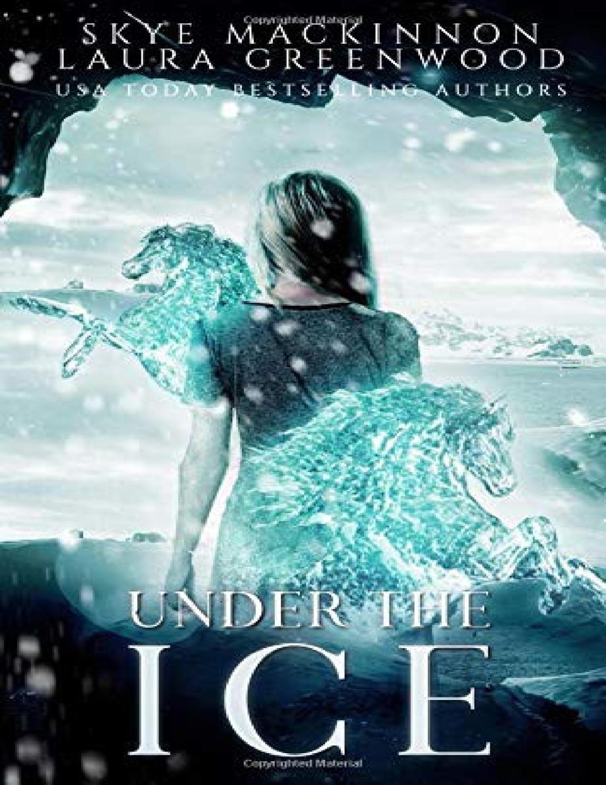 Under The Ice Laura Greenwood Skye Mackinnon