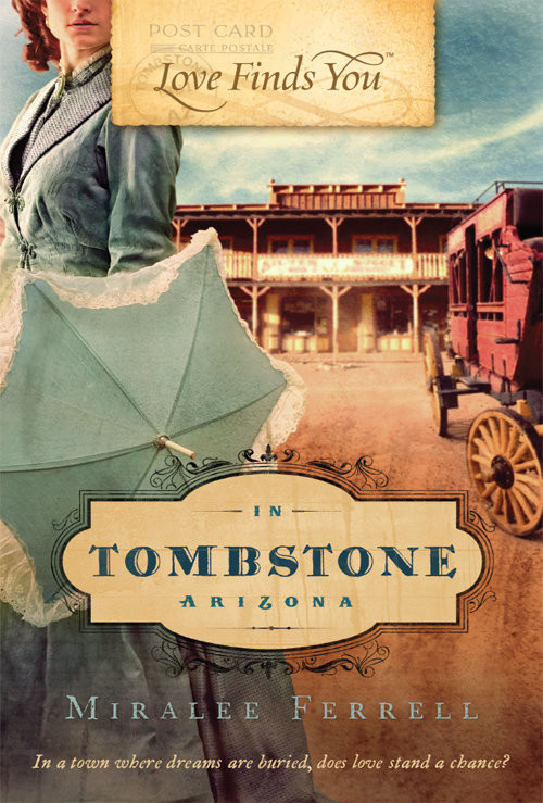 Lf35 Love Finds You In Tombstone Arizona Miralee Ferrell