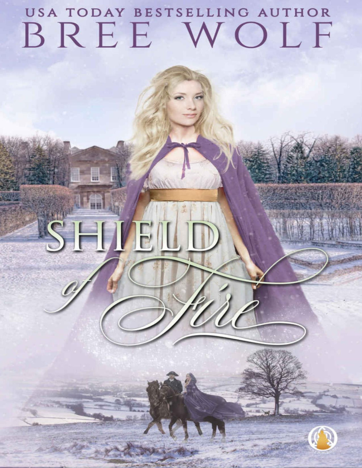 Shield Of Fire Flames Of Winter Book 2 Bree Wolf