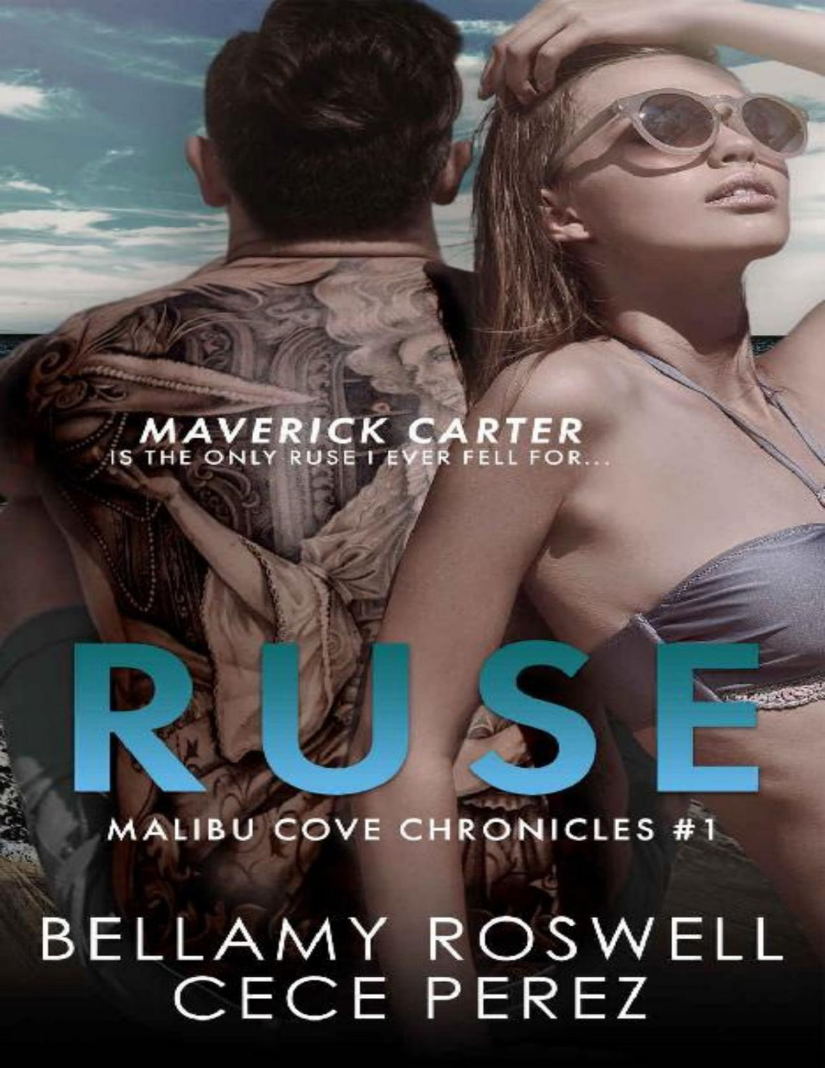 Ruse Malibu Cove Chronicles 1 Bellamy Roswell Cece Perez